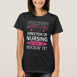 Direktor für Krankenpflege T-Shirt