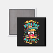 Direktor Nacho Average Activity Director Cinco De Magnet (Vorderseite/Rückseite)