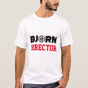 Direktor von Bjorn T-Shirt