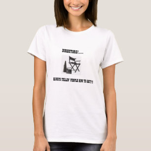 Direktoren Film/Bühne-lustiger T - Shirt