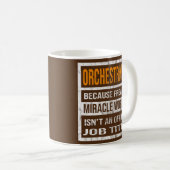 Dirigent Weil Wunderwirker Lustige Männer Kaffeetasse (VorderseiteRechts)