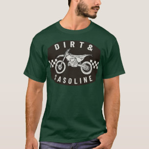 Dirt Benzoline Cross Bike Motorsport T-Shirt
