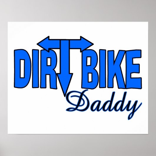 Dirt Bike Daddy Poster (Vorne)