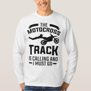 Dirt Bike Die Motocross-Strecke nennt Motocycle T-Shirt