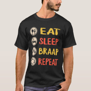 Dirt Bike Eat Sleep Braap Wiederholen Biker Dirt B T-Shirt