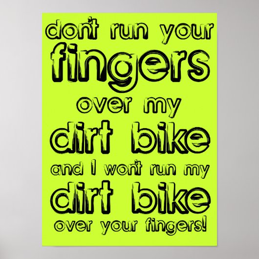 Dirt Bike Fingers Funny Motocross Plakatzeichen Poster (Vorne)