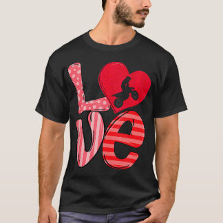 Dirt Bike Hearts Liebe Valentinstag Dirt Bike Lov T-Shirt