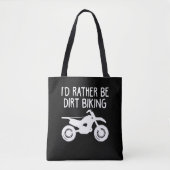 Dirt Bike - ich bin eher trort Bike Motocross Tasche (Vorderseite)