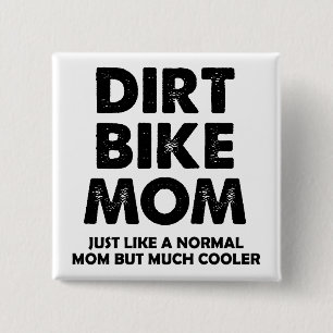 Dirt Bike Mama Funny Motocross Button Abzeichen Bu