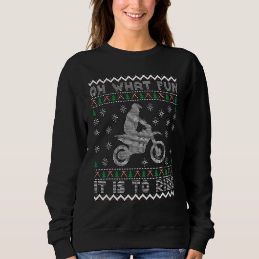 Dirt Bike Ugly Christmas Motocross make fun And Ri Sweatshirt (Vorderseite)