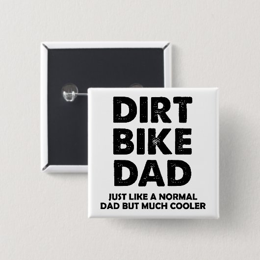 Dirt Bike Vater Funny Motocross Button Abzeichen B (Vorne & Hinten)