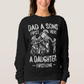 Dirt Biking Dad A Sons First Hero A Daughters Fir Sweatshirt (Vorderseite)