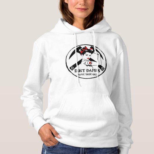 Dirt Dames haben True Grit Hoodie (Vorderseite)