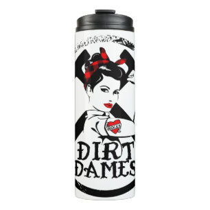 Dirt Dames Thermal Tumbler - Rockhound, Geologe Thermosbecher