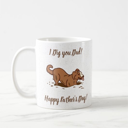 Dirt Digging Hunde - Glücklicher Vatertag. Kaffeetasse (Links)
