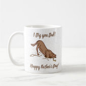 Dirt Digging Hunde - Glücklicher Vatertag. Kaffeetasse (Links)