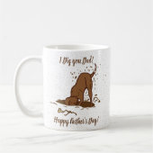 Dirt Digging Hunde - Glücklicher Vatertag. Kaffeetasse (Links)