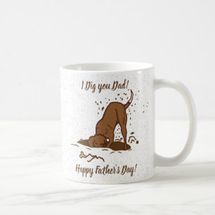 Dirt Digging Hunde - Glücklicher Vatertag. Kaffeetasse