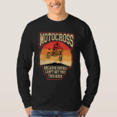 Dirt Fahrrad-Fahrer motocross, weil Sie hoch m T-Shirt (Vorderseite)