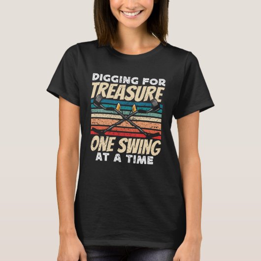 Dirt Fishing Digging for treasure Metal Detecting T-Shirt (Vorderseite)