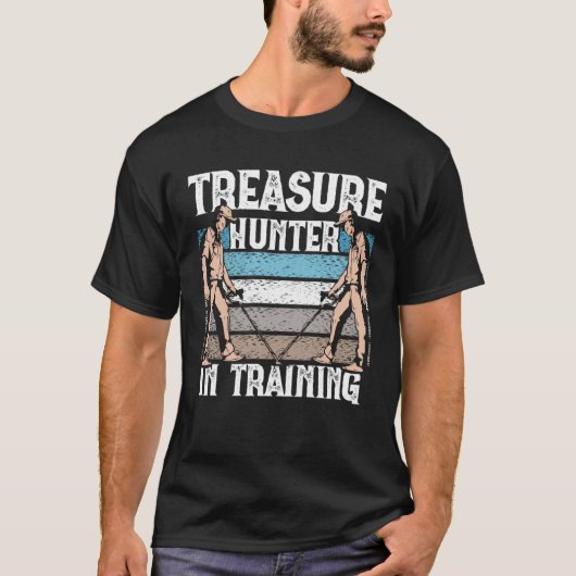 Dirt Fishing Treasure Hunter in Training Metal Det T-Shirt (Vorderseite)