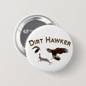 Dirt Hawker Button (Vorne & Hinten)