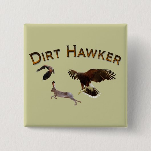 Dirt Hawker Button (Vorderseite)