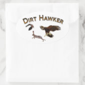 Dirt Hawker Ovaler Aufkleber (Tasche)