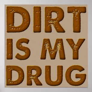 Dirt ist mein Drug Dirt Bike Motocross Plakatzeich Poster