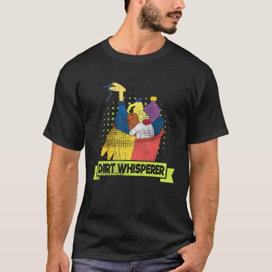 Dirt Whisperer Cleaning Essentials Fan Cleaning Lo T-Shirt (Vorderseite)