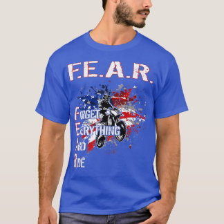 Dirtbike Motocross Vergessen Sie alles und fahren T-Shirt