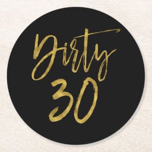 Dirty 30 Birthday Gold Foil und Black Untersetzer