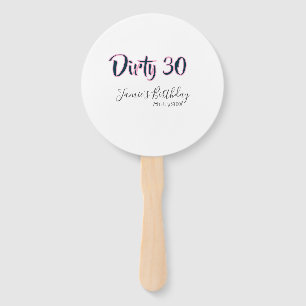 Dirty 30 Geburtstag Name Datum pink grau Kalligraf Fächer