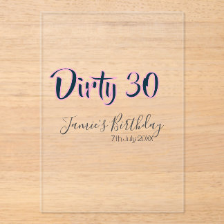 Dirty 30 Geburtstag Name Datum rosa grau Kalligraf Acryleinladungen