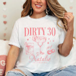 Dirty 30. Geburtstag Party Custom Matching T-Shirt<br><div class="desc">Treten Sie mit unserem 30. Geburtstag Party Custom Matching T - Shirt mit Stil und Sass in Ihre Dreißiger ein! Dieses vibrierende, rosa Tee aus Korallen, das Ihren Meilenstein unvergesslich machen soll, schreit lauter als die Kerzen auf dem Kuchen. Egal ob Sie selbst Geburtstagsmädchen sind oder nach dem ultimativen Geschenk...</div>