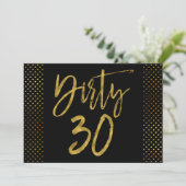 Dirty 30 Gold Foil Geburtstag Einladung (Stehend Vorderseite)