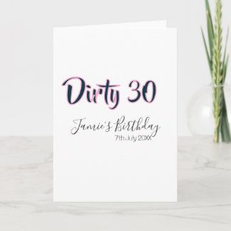Dirty 30 happy birthday name date pink gray callig karte