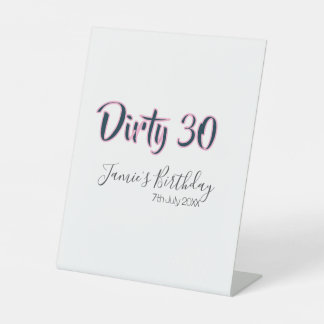 Dirty 30 happy birthday name date pink gray callig sockelschild