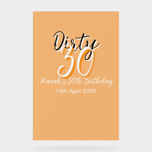 Dirty 30 orange weiß, einfache Retro-Geburtstag un Acrylschild