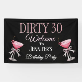 Dirty 30 Rosa und schwarze Coquette Banner