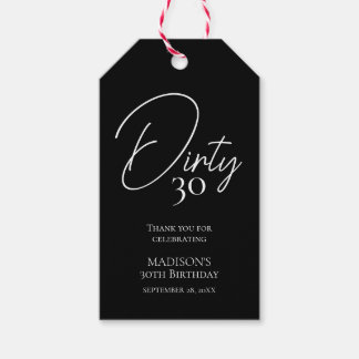 Dirty 30. Schwarz & Weiß Geburtstag Geschenkanhänger
