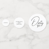 Dirty 30. Schwarz & Weiß Geburtstag Konfetti (Vorderseiten)