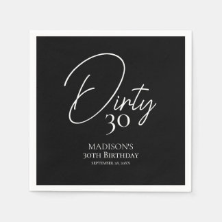 Dirty 30. Schwarz & Weiß Geburtstag Serviette