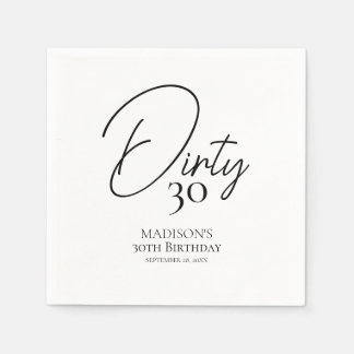 Dirty 30. Schwarz & Weiß Geburtstag Serviette