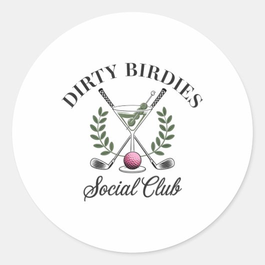 Dirty Birdies Social Club Golfing & amp; Trinken F Runder Aufkleber (Vorderseite)