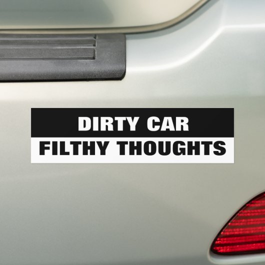 DIRTY CAR FILTHY THOUGHTS AUTOAUFKLEBER (Auf Auto)