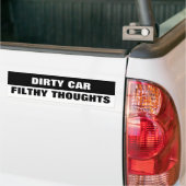DIRTY CAR FILTHY THOUGHTS AUTOAUFKLEBER (Auf Lkw)