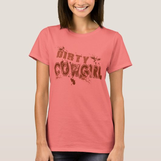 Dirty Cowgirl T-Shirt (Vorderseite)