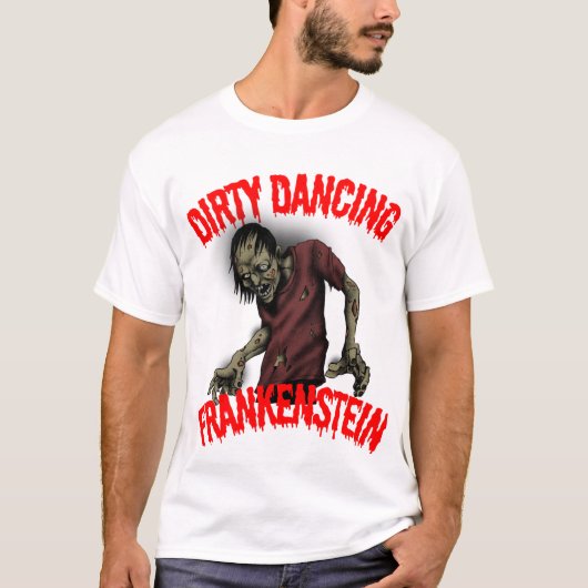 Dirty Dancing Frankenstein T-Shirt (Vorderseite)