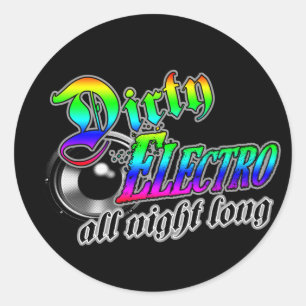 DIRTY ELECTRO All Night Long DJ Runder Aufkleber